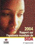 Rapport sur l'�pid�mie mondiale de sida 2004